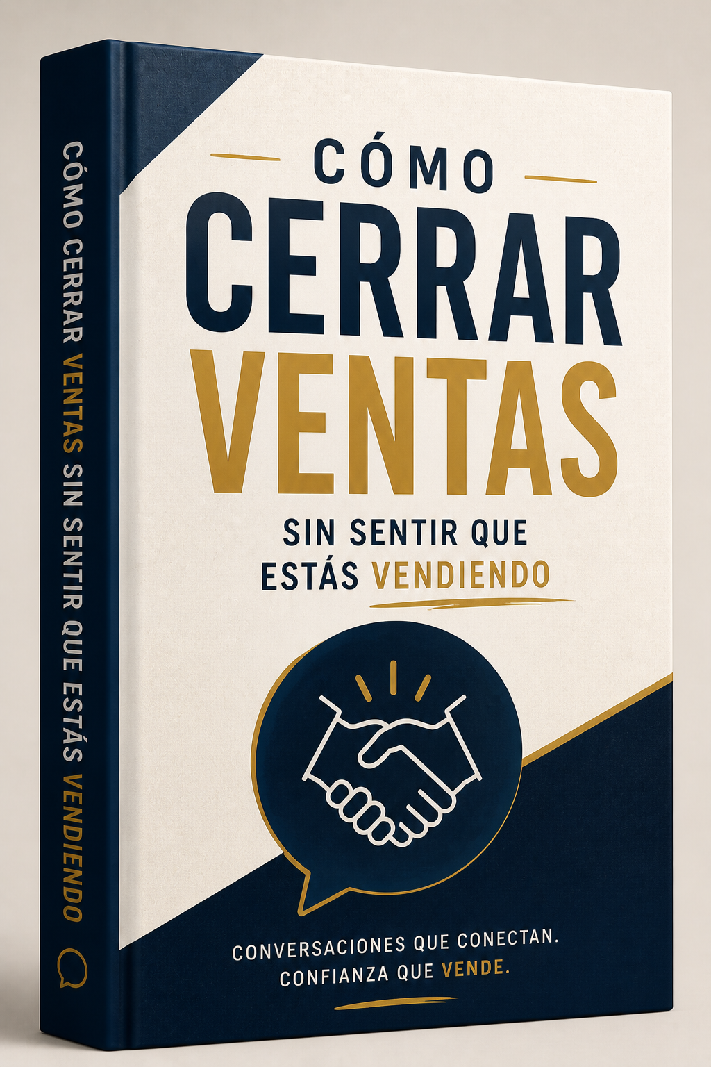 Cómo cerrar ventas sin sentir que estás vendiendo